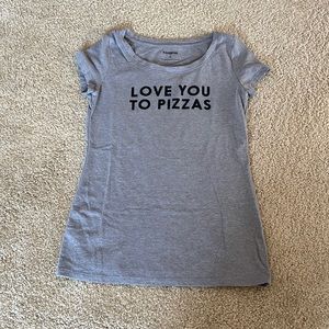 Love you to pizzas gray shirt from Express. Size small!